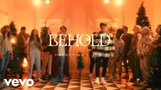 Phil Wickham - Behold (Official Music Video) ft. Anne Wilson