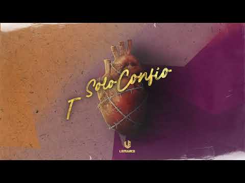 Solo confió en mi mamá - Lemarco