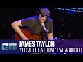 James Taylor “You’ve Got a Friend” Live on the Stern Show (2015)