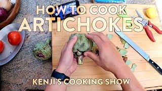 How to Cook Artichokes | Kenji&#39;s Cooking Show