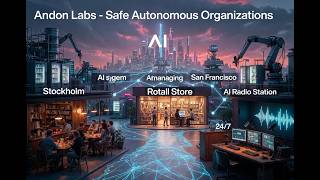 Andon Labsレビュー:現実世界におけるAI乗っ取り実験