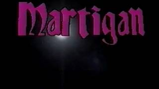 Martigan 1990 Promo Video