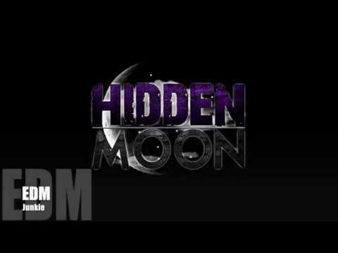 Hidden Moon - EDM Junkie