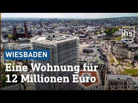 Purer Luxus: Wohnen über den Dächern Wiesbadens | hessenschau