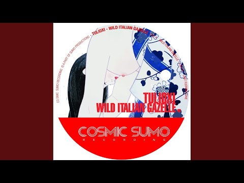 Wild Italian Gazelle (Original Mix)