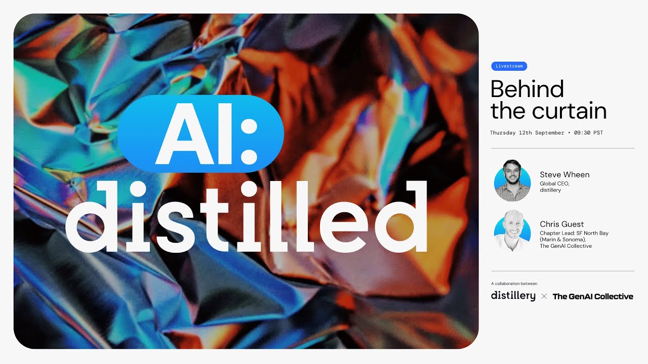 AI: distilled - Behind the curtain