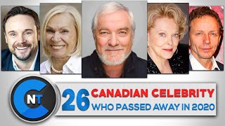 In Memoriam: List of Canadian Celebrities Who Passed Away In 2020 | Celebrity Tribute 2020
