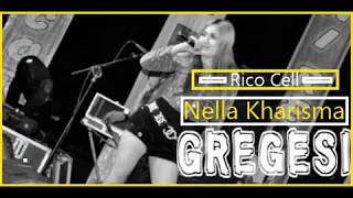 Nella Kharisma - Gregesi