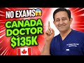 Canada Doctor License Without Exams 135 000 Jobs For IMGs