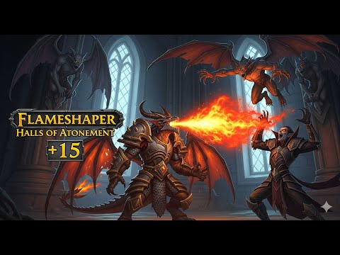 11.2 Flameshaper Halls of Atonement +15