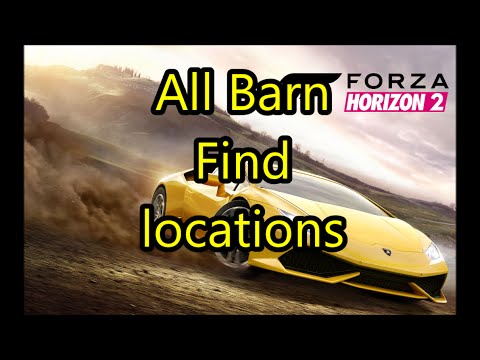 Forza Horizon 2: All barn find locations