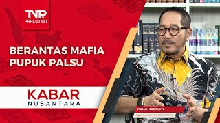 Berantas Mafia Pupuk Palsu - Kabar Nusantara