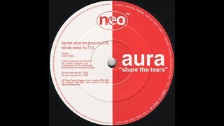 Aura - Share The Tears (Warlock Mix) (1998)