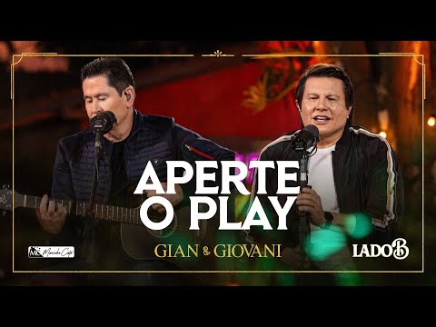 Aperte o Play - Gian e Giovani