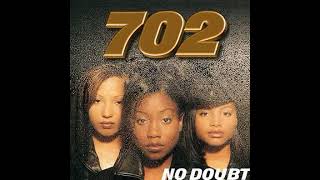 All I Want: 702