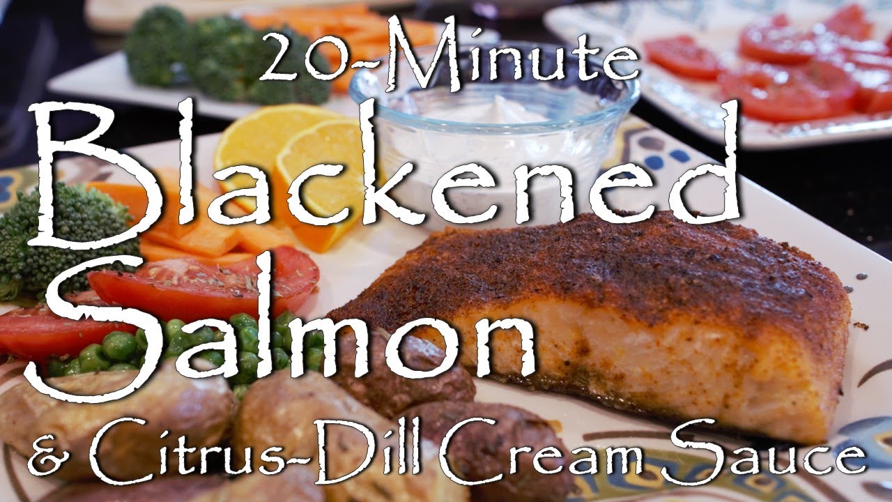 The FASTEST Salmon Ever! - 20-Minute Blackened Salmon & Citrus-Dill Cream Sauce