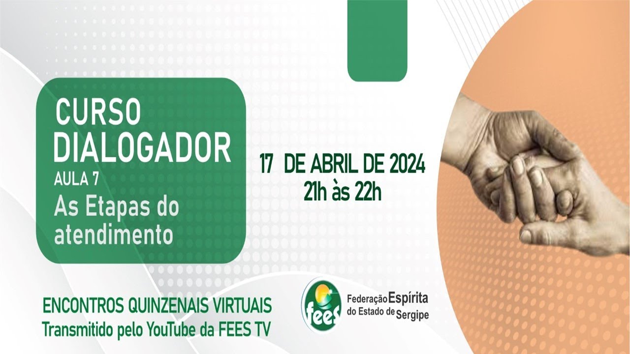 CURSO PARA MÉDIUNS DIALOGADORES - #AULA 7 - ETAPAS DO ATENDIMENTO