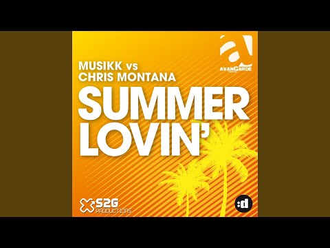 Summer Lovin (Chris Montana Ibiza Sunset Mix)