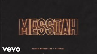 Alison Wonderland, M-Phazes - Messiah (Audio)