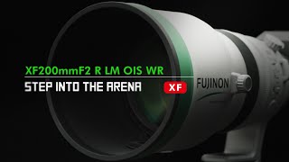 FUJINON XF200mmF2 R LM OIS WR Promotional Video/ FUJIFILM