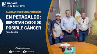 Alertan por contaminación en Petacalco; reportan casos de posible cáncer