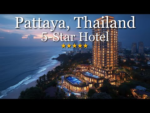 Top 10 Best 5-Star Hotels in Pattaya - Best Stays in Pattaya 2025