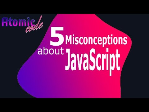 5 Misconceptions about JavaScript - how JavaScript works under the hood