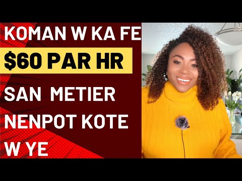 How can you make $60 per HR wherever you are. Yes, Haiti & St. Domingo can do it.