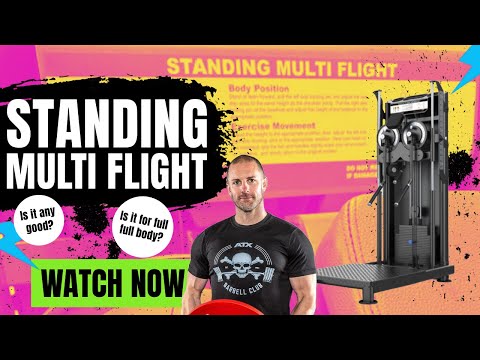 Is the Standing Multi Flight any good? What exercises is it good for?