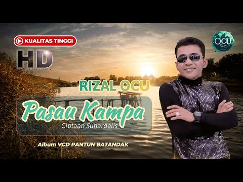 Rizal Ocu - PASAU KAMPA (Original) | Gebyar Dangdut Ocu