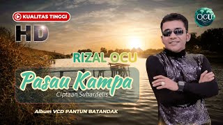 Download lagu Rizal Ocu - PASAU KAMPA (Original) | Gebyar Dangdut Ocu mp3