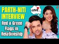 Parth Samthaan and Niti Taylor's Biggest Red & Green Flags In Relationship | Parth Niti Interview