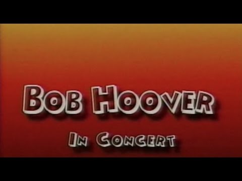 Promotional video thumbnail 1 for Bob Hoover In Concert