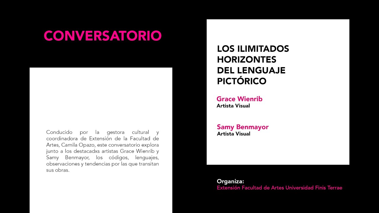 Conversatorio: Los ilimitados horizontes del lenguaje pictórico
