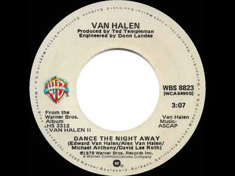 1979 HITS ARCHIVE: Dance The Night Away - Van Halen (stereo 45)