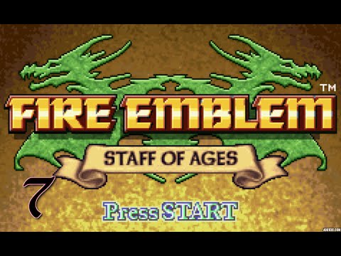 Part 7: Let's Play Fire Emblem Staff of Ages, Patch 1.0, Chapter 7 - "Fort Bandito"