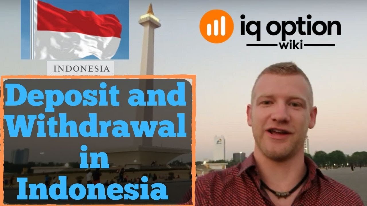 Depósito e Retirada da IQ Option na Indonésia |  Wiki da IQ Option