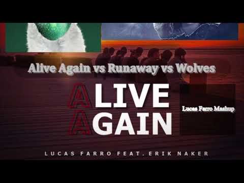 Lucas Farro vs Galantis vs Selena Gomez, Marshmello - Alive Again vs Runaway vs Wolves (L.F Mashup)