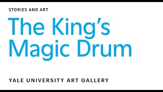 The King’s Magic Drum