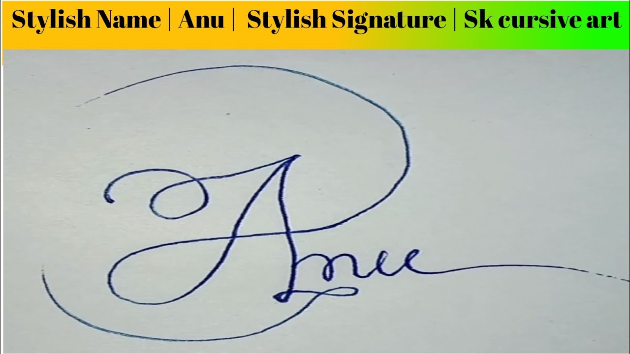 stylish name | Anu | sk cursive art | how to make a stylish name | stylish signature