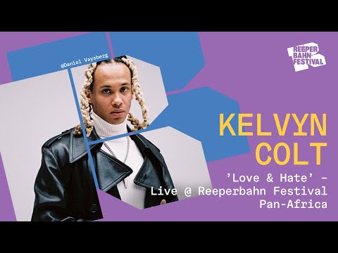 Kelvyn Colt - Love & Hate | Live @ Reeperbahn Festival Pan-Afrika