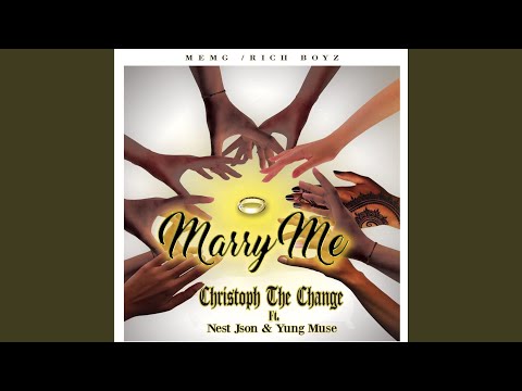Marry Me (feat. Nest Json & Yung Muse)
