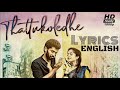 Thattukoledhey Breakup Song Lyrics FHD Deepthi Sunaina Vijay Bulganin