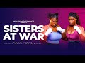 SISTERS AT WAR Latest Ghanaian Movie Twi