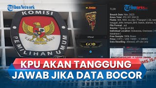 204 Juta Data DPT Pemilu 2024 Diduga Bocor, KPU Akan Tanggung Jawab Jika Benar, Gandeng BIN & BSSN