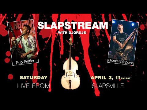 THE QUAKES Slap Bass w/ ROB PELTIER - Slapstream with Djordje #43