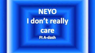 Ne-Yo - I dont really care