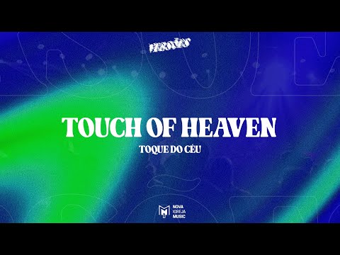 Touch of Heaven (Cover) | Nova Igreja Music