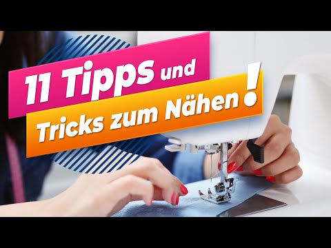 🌶️ 11 unglaubliche Tipps und Tricks zum Nähen | 💯 Nähtechnik für Anfänger und Profis | 🇩🇪 Nähberater