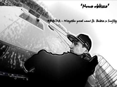 Krycha - Wszystko przed nami feat. SwójStyl x Babicz